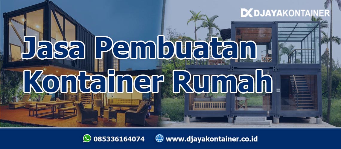 Jasa Pembuatan Kontainer Rumah