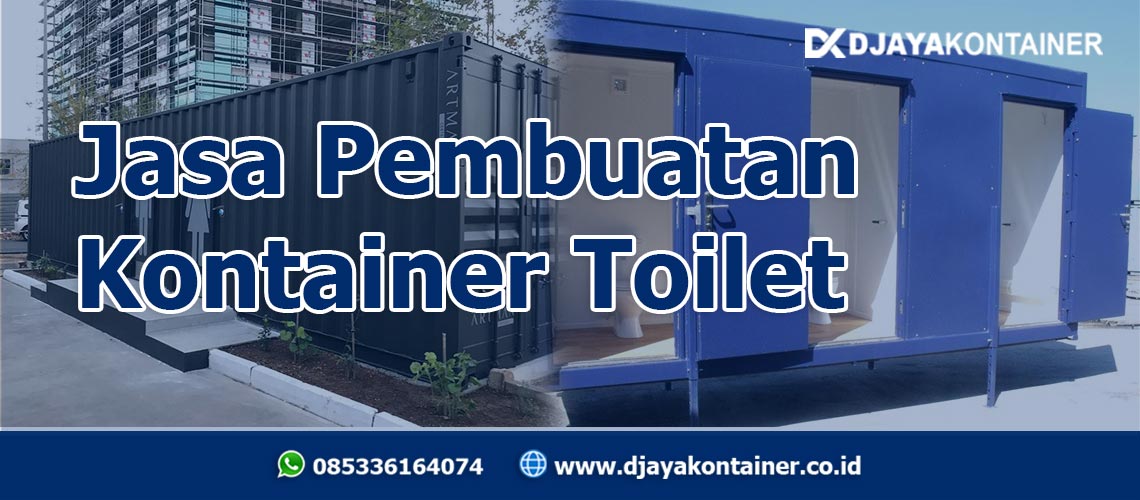 Jasa Pembuatan Kontainer Toilet