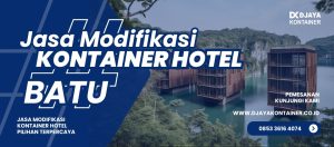 Jasa Modifikasi Kontainer Hotel Batu