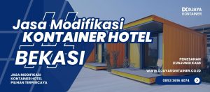 Jasa Modifikasi Kontainer Hotel Bekasi