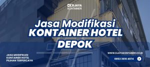 Jasa Modifikasi Kontainer Hotel Depok