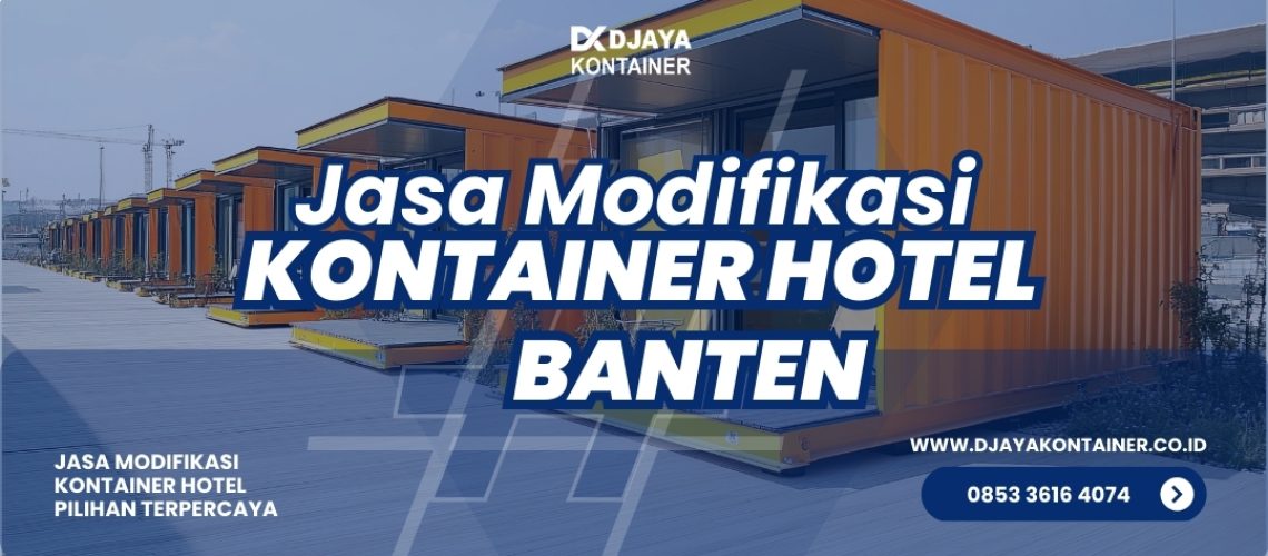 Jasa Modifikasi Kontainer Hotel Banten