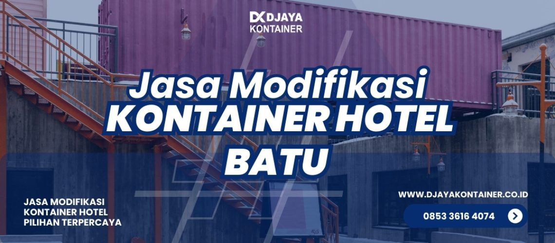 Jasa Modifikasi Kontainer Hotel Batu