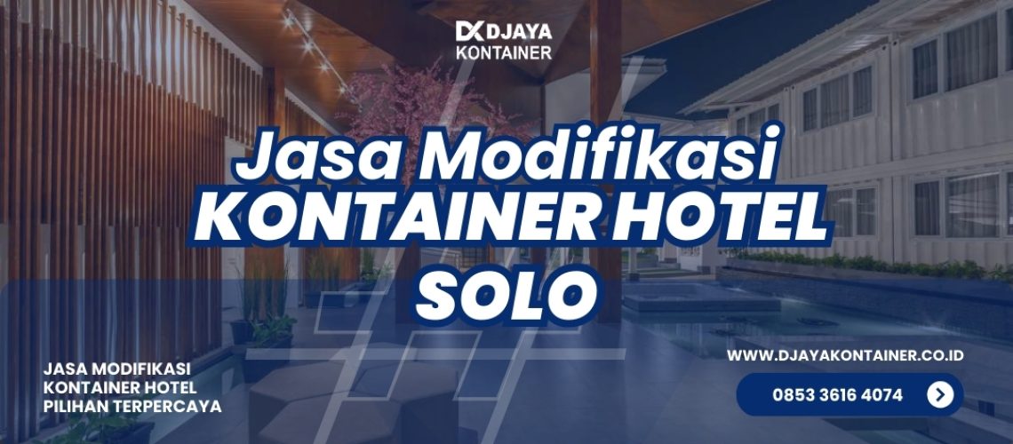 Jasa Modifikasi Kontainer Hotel Solo