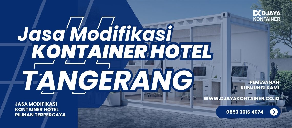 Jasa Modifikasi Kontainer Hotel Tangerang