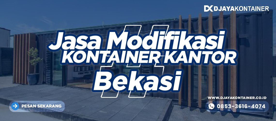 Jasa Modifikasi Kontainer Kantor Bekasi