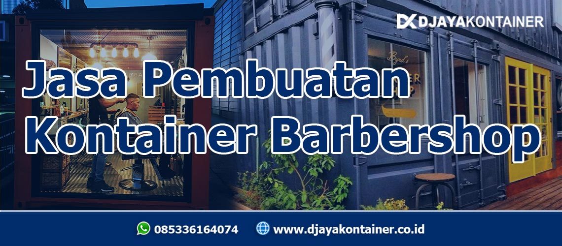 Jasa Pembuatan Kontainer Barbershop